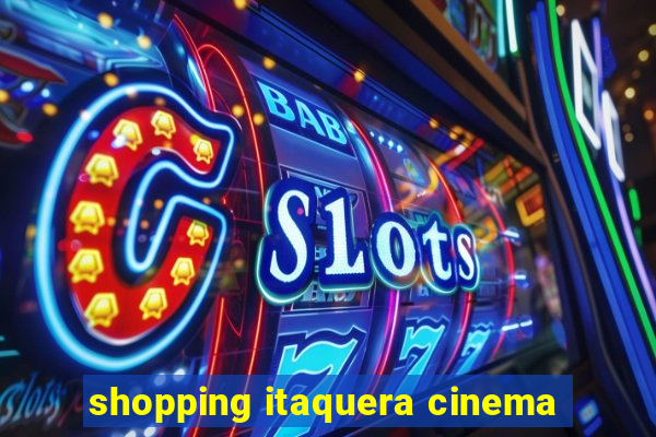 shopping itaquera cinema